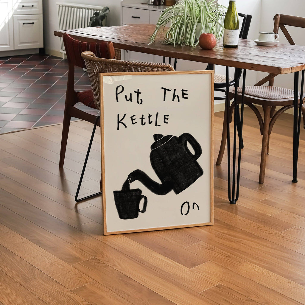 Put The Kettle On Poster