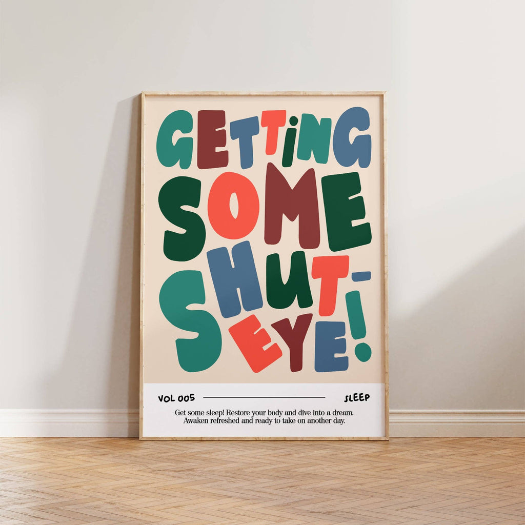 Getting Some Shut-Eye Print