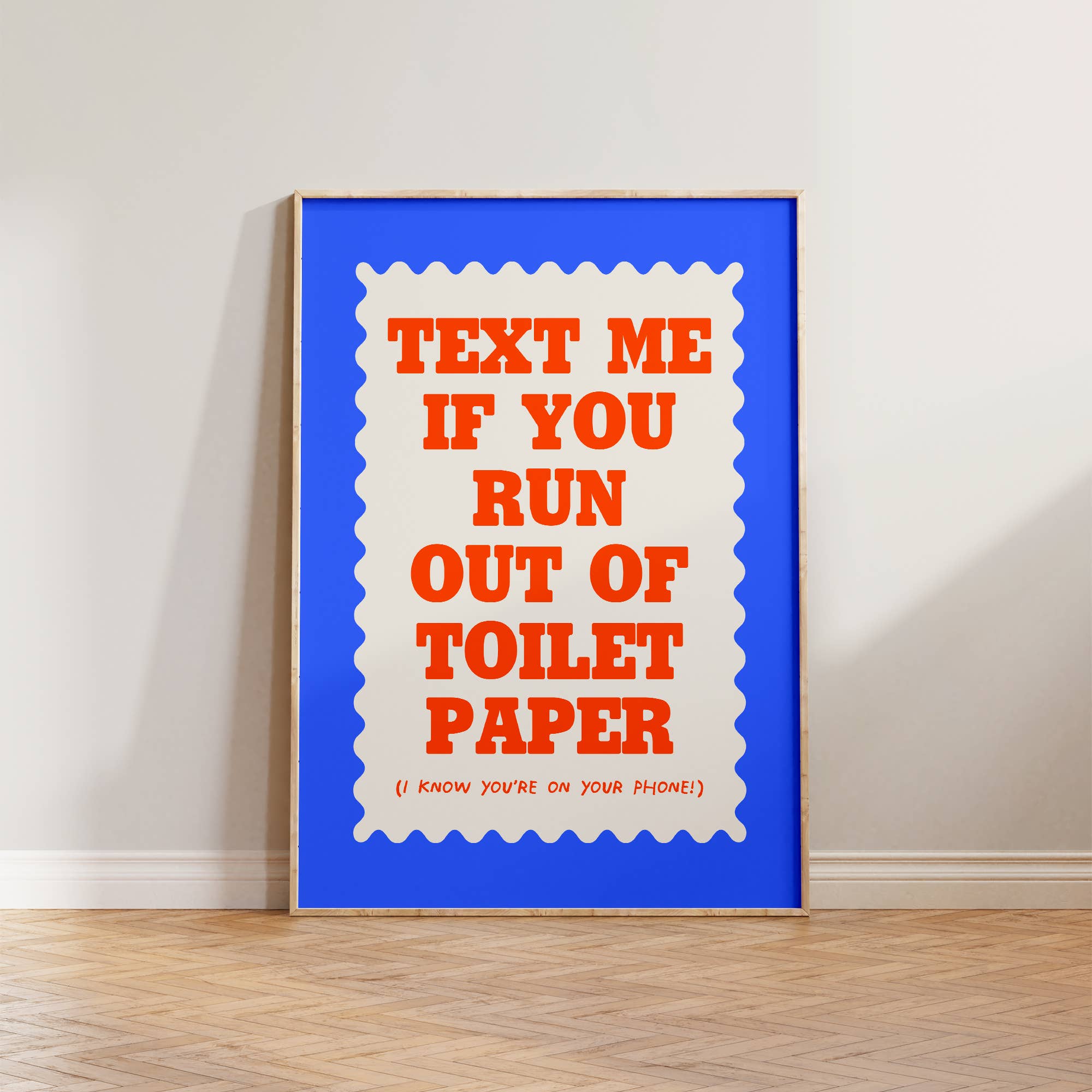 Text If You Run Out Of Toilet Paper Print