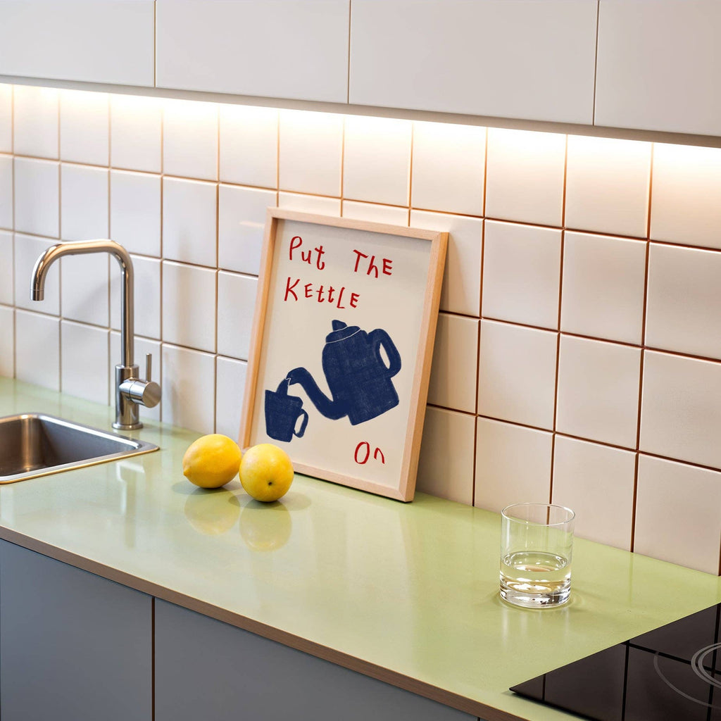 Put The Kettle On Poster