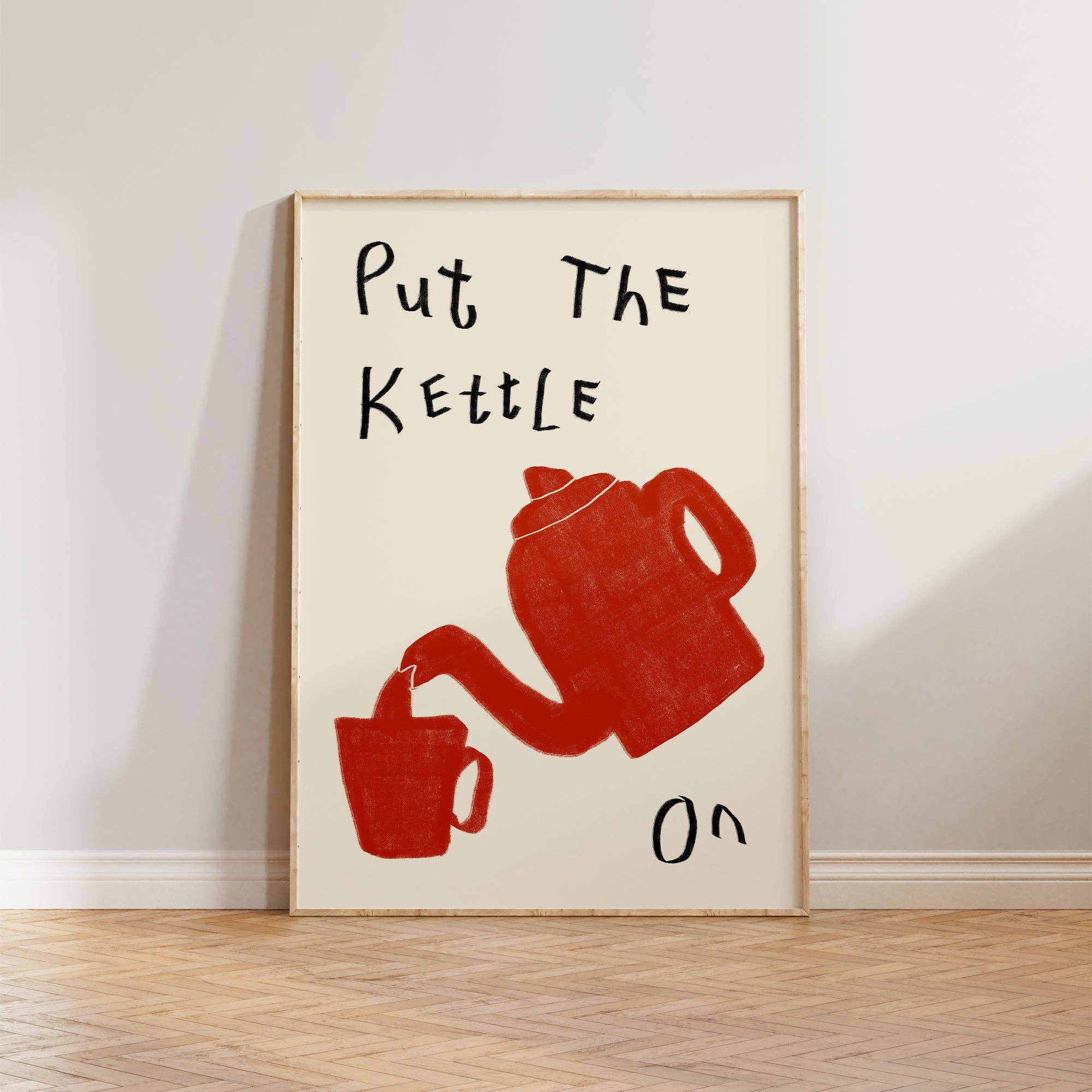 Put The Kettle On Poster
