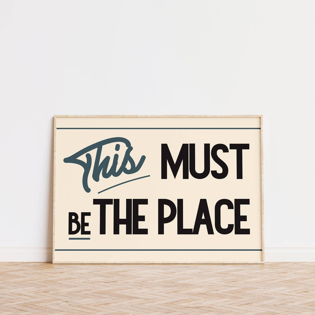 This Must Be The Place Retro Print