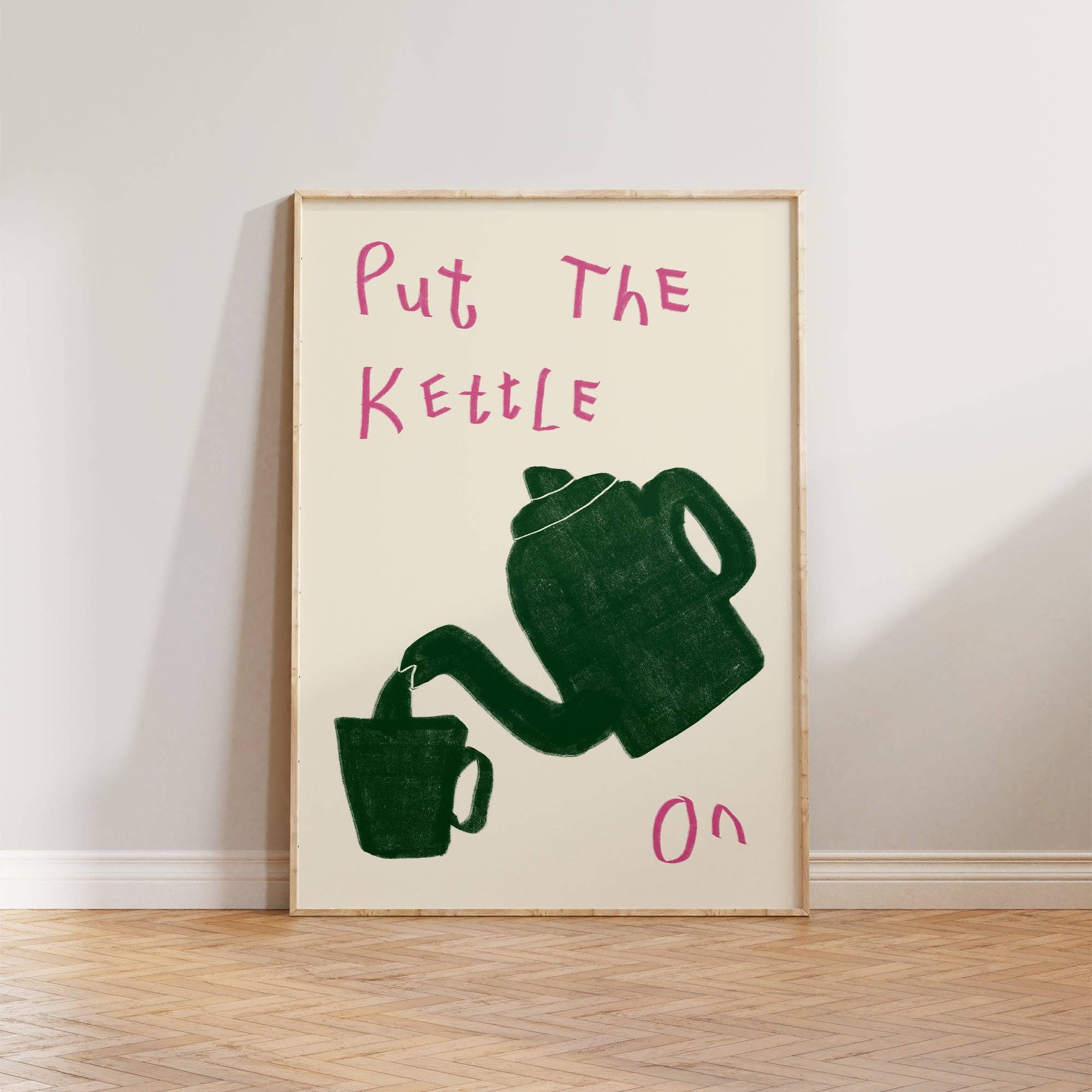 Put The Kettle On Poster